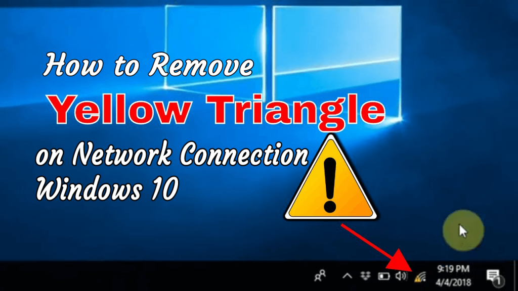 Come rimuovere il triangolo giallo sulla connessione di rete Windows 10