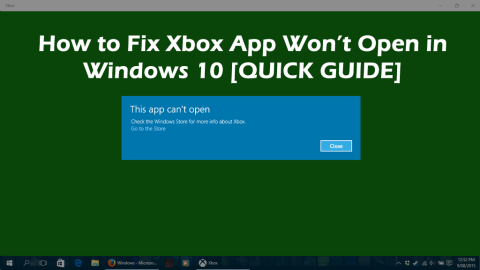 Cách khắc phục ứng dụng Xbox sẽ không mở trong Windows 10 [HƯỚNG DẪN NHANH]