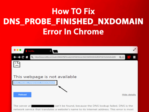 [BEHOBEN] DNS_PROBE_FINISHED_NXDOMAIN-Fehler in Google Chrome