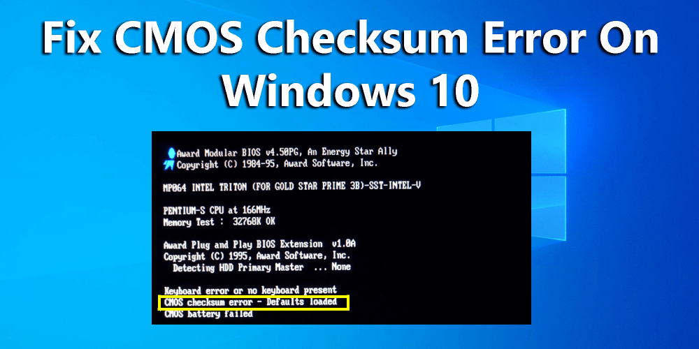 [최종 가이드] Windows 10에서 CMOS 체크섬 오류를 수정하는 방법?
