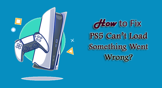 Remediați PS5 nu se poate încărca Ceva nu a mers prost în 5 moduri simple