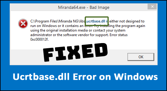 Ucrtbase.dll Error on Windows [10 Proven Fixes]