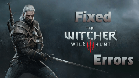 Comment réparer The Witcher 3: Erreurs, blocages, plantages et problèmes de performances de Wild Hunt
