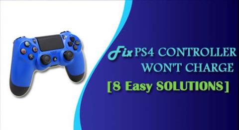 แก้ไข PS4 Controller ไม่ชาร์จ [8 Easy SOLUTIONS]