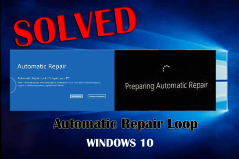 Bucle de reparación automática en el error de Windows 10 [RESUELTO]