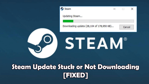 Correction de la mise à jour Steam bloquée ou non téléchargée [MEILLEURES SOLUTIONS]