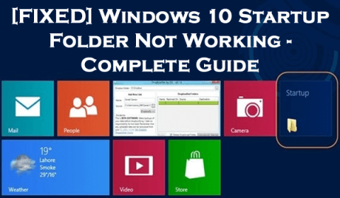 Folder Startup Windows 10 Tidak Berfungsi – [Panduan Lengkap]