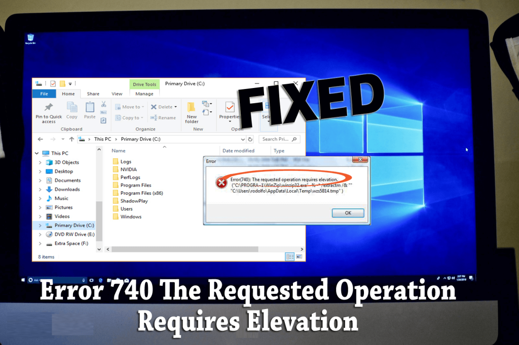 [RÉSOLU] Erreur 740 L'opération demandée nécessite une élévation Windows 10