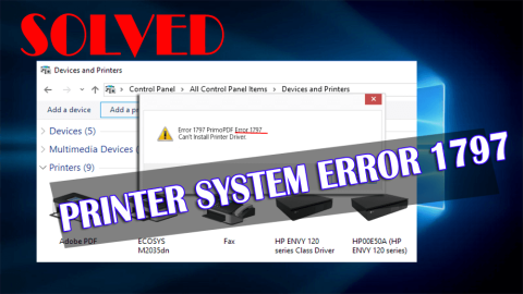 Bagaimana Memperbaiki Kesalahan Sistem Printer 1797 dengan Mudah?