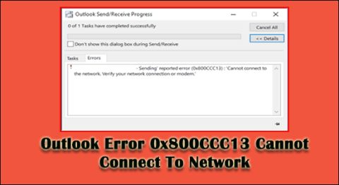 Outlook 錯誤 0x800CCC13 無法連線至網路 [已解決]