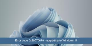 Windows 11로 업그레이드할 때 오류 코드 0x80070070을 수정하는 방법